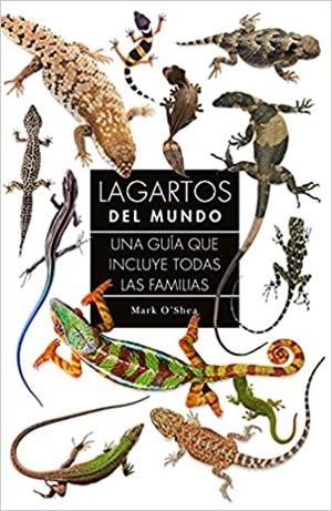 LAGARTOS DEL MUNDO | 9788428217378 | O'SHEA,MARK | Llibreria Geli - Llibreria Online de Girona - Comprar llibres en català i castellà