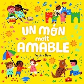 UN MÓN MOLT AMABLE | 9788447943173 | BEER,SOPHIE | Llibreria Geli - Llibreria Online de Girona - Comprar llibres en català i castellà