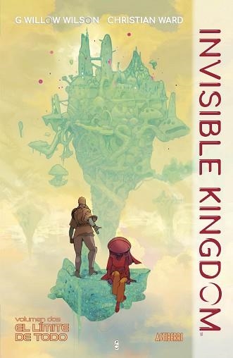 INVISIBLE KINGDOM 2. EL LÍMITE DE TODO | 9788418215872 | WILSON,WILLOW/WARD,CHRISTIAN | Libreria Geli - Librería Online de Girona - Comprar libros en catalán y castellano