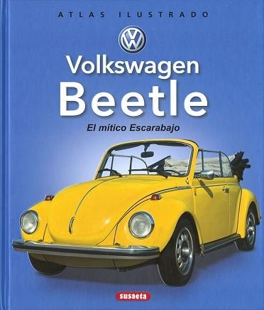VOLKSWAGEN BEETLE.EL MÍTICO ESCARABAJO | 9788467776478 | Libreria Geli - Librería Online de Girona - Comprar libros en catalán y castellano