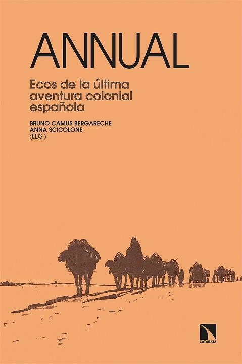 ANNUAL.ECOS DE LA ÚLTIMA AVENTURA COLONIAL ESPAÑOLA | 9788413523286 | CAMUS BERGARECHE,BRUNO/SCICOLONE,ANNA | Libreria Geli - Librería Online de Girona - Comprar libros en catalán y castellano