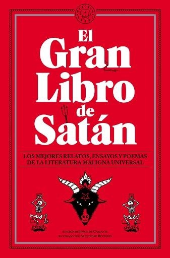 EL GRAN LIBRO DE SATÁN.LOS MEJORES RELATOS, ENSAYOS Y POEMAS DE LA LITERATURA MALIGNA UNIVERSAL. | 9788418187445 | DE CASCANTE,JORGE | Llibreria Geli - Llibreria Online de Girona - Comprar llibres en català i castellà