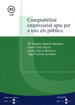 COMPTABILITAT EMPRESARIAL APTA PER A TOTS ELS PUBL | 9788447528844 | GOXENS ORENSANZ,ANGELES I ALTRES | Llibreria Geli - Llibreria Online de Girona - Comprar llibres en català i castellà
