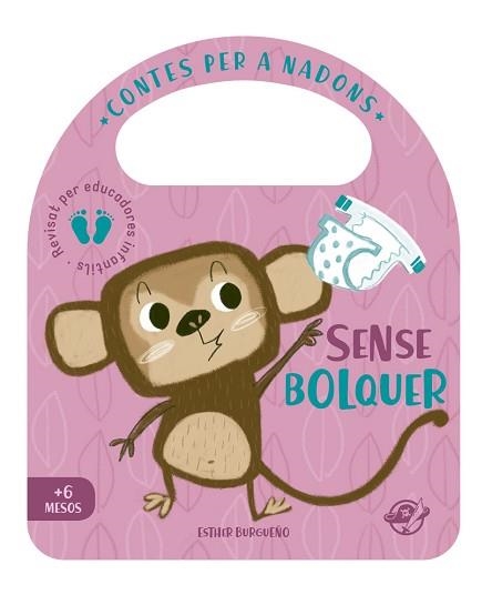 SENSE BOLQUER | 9788417207434 | BURGUEÑO,ESTHER | Libreria Geli - Librería Online de Girona - Comprar libros en catalán y castellano