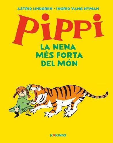 PIPPI LA NENA MÉS FORTA DEL MÓN | 9788417742584 | LINDGREN,ASTRID | Libreria Geli - Librería Online de Girona - Comprar libros en catalán y castellano