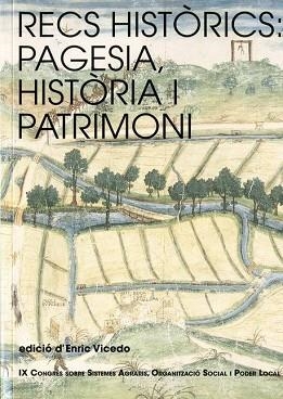 RECS HISTÒRICS:PAGESIA,HISTÒRIA I PATRIMONI | 9788416452460 | VICEDO,ENRIC(ED.) | Libreria Geli - Librería Online de Girona - Comprar libros en catalán y castellano