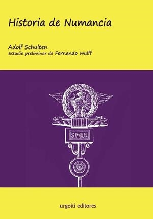 HISTORIA DE NUMANCIA | 9788493339838 | SCHULTEN,ADOLF/WULF,FERNANDO | Libreria Geli - Librería Online de Girona - Comprar libros en catalán y castellano