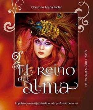 EL REINO DEL ALMA | 9788491117674 | ARANA FADER,CHRISTINE | Libreria Geli - Librería Online de Girona - Comprar libros en catalán y castellano