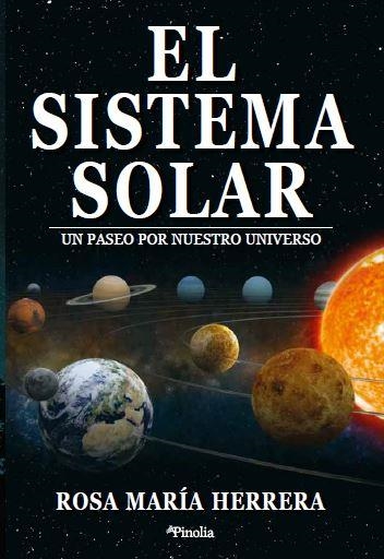 EL SISTEMA SOLAR.UN PASEO POR NUESTRA GALAXIA | 9788412336573 | HERRERA,ROSA MARÍA | Libreria Geli - Librería Online de Girona - Comprar libros en catalán y castellano
