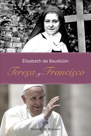 TERESA Y FRANCISCO | 9788433031488 | DE BAUDOÜIN,ÉLISABETH | Libreria Geli - Librería Online de Girona - Comprar libros en catalán y castellano