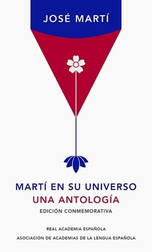 MARTÍ EN SU UNIVERSO.UNA ANTOLOGÍA | 9788420439709 | MARTÍ,JOSÉ | Llibreria Geli - Llibreria Online de Girona - Comprar llibres en català i castellà