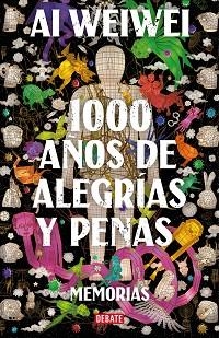 1000 AÑOS DE ALEGRÍAS Y PENAS | 9788418056994 | WEIWEI,AI | Libreria Geli - Librería Online de Girona - Comprar libros en catalán y castellano