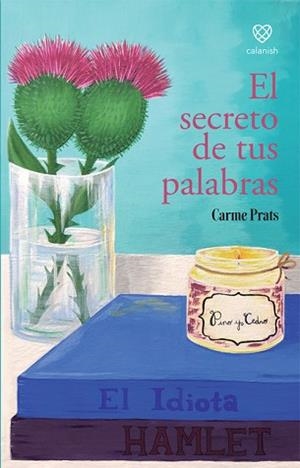 EL SECRETO DE TUS PALABRAS | 9788412241068 | PRATS,CARME | Libreria Geli - Librería Online de Girona - Comprar libros en catalán y castellano