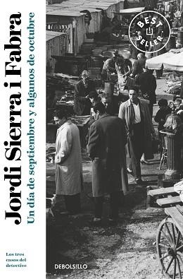 UN DÍA DE SEPTIEMBRE Y ALGUNOS DE OCTUBRE (INSPECTOR MASCARELL 10) | 9788466350754 | SIERRA I FABRA,JORDI | Libreria Geli - Librería Online de Girona - Comprar libros en catalán y castellano