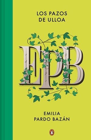 LOS PAZOS DE ULLOA | 9788491055297 | PARDO BAZÁN,EMILIA | Libreria Geli - Librería Online de Girona - Comprar libros en catalán y castellano