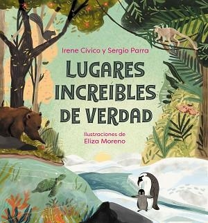LUGARES INCREÍBLES DE VERDAD | 9788418057984 | CÍVICO,IRENE/PARRA,SERGIO | Libreria Geli - Librería Online de Girona - Comprar libros en catalán y castellano