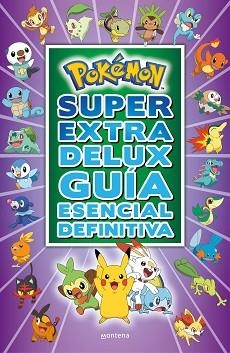 POKÉMON.SÚPER EXTRA DELUX(GUÍA ESENCIAL DEFINITIVA) | 9788418483103 |   | Llibreria Geli - Llibreria Online de Girona - Comprar llibres en català i castellà
