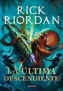 LA ÚLTIMA DESCENDIENTE | 9788418483530 | RIORDAN,RICK | Libreria Geli - Librería Online de Girona - Comprar libros en catalán y castellano