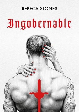 INGOBERNABLE | 9788418483288 | STONES,REBECA | Libreria Geli - Librería Online de Girona - Comprar libros en catalán y castellano