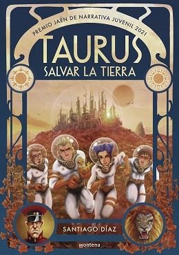 TAURUS.SALVAR LA TIERRA | 9788418483172 | DÍAZ,SANTIAGO | Llibreria Geli - Llibreria Online de Girona - Comprar llibres en català i castellà