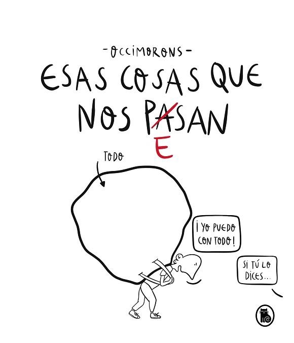 ESAS COSAS QUE NOS PESAN | 9788402426185 | OCCIMORONS | Libreria Geli - Librería Online de Girona - Comprar libros en catalán y castellano