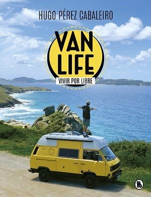 VANLIFE.VIVIR POR LIBRE | 9788402425836 | PÉREZ CABALEIRO,HUGO | Libreria Geli - Librería Online de Girona - Comprar libros en catalán y castellano