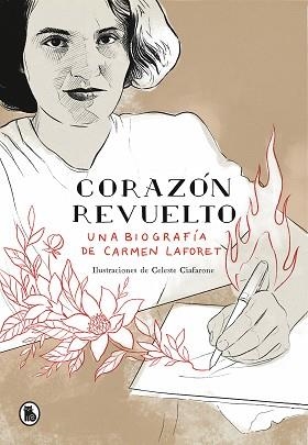 CORAZÓN REVUELTO.UNA BIOGRAFÍA DE CARMEN LAFORET | 9788402424556 | MORALEDA,GEMA | Libreria Geli - Librería Online de Girona - Comprar libros en catalán y castellano