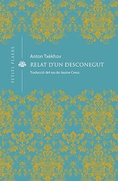 RELAT D'UN DESCONEGUT | 9788418908163 | TXÈKHOV,ANTON | Libreria Geli - Librería Online de Girona - Comprar libros en catalán y castellano