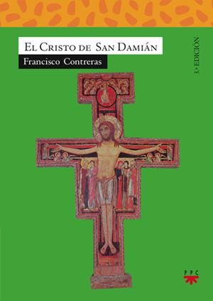 EL CRISTO DE SAN DAMIAN | 9788428818704 | CONTRERAS MOLINA, F. | Llibreria Geli - Llibreria Online de Girona - Comprar llibres en català i castellà