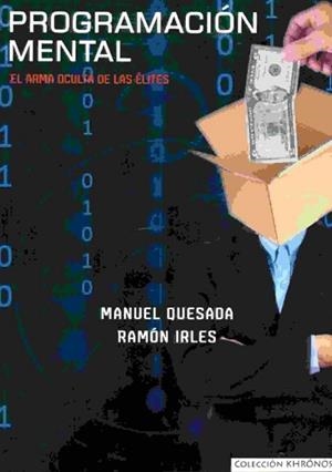 PROGRAMACIÓN MENTAL | 9788494463464 | QUESADA CAMPOS,MANUEL/IRLES MORA,RAMÓN | Libreria Geli - Librería Online de Girona - Comprar libros en catalán y castellano