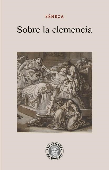 SOBRE LA CLEMENCIA | 9788418981043 | SÉNECA,LUCIO ANNEO | Libreria Geli - Librería Online de Girona - Comprar libros en catalán y castellano