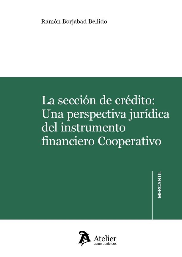 LA SECCIÓN DE CRÉDITO | 9788418244728 | BORJABAD BELLIDO,RAMÓN | Llibreria Geli - Llibreria Online de Girona - Comprar llibres en català i castellà