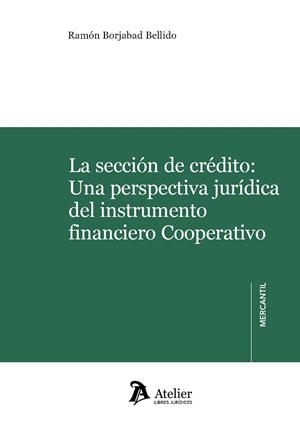 LA SECCIÓN DE CRÉDITO | 9788418244728 | BORJABAD BELLIDO,RAMÓN | Libreria Geli - Librería Online de Girona - Comprar libros en catalán y castellano