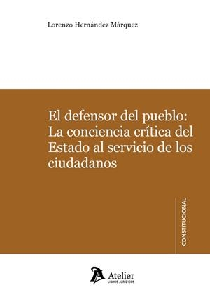EL DEFENSOR DEL PUEBLO | 9788418244711 | HERNÁNDEZ MÁRQUEZ,LORENZO | Libreria Geli - Librería Online de Girona - Comprar libros en catalán y castellano