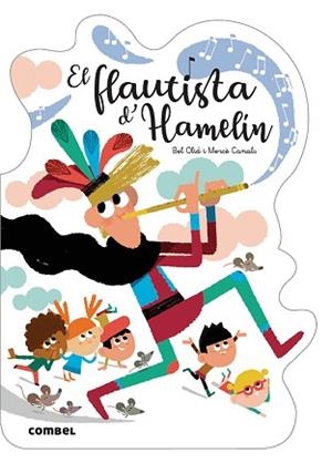 EL FLAUTISTA D'HAMELÍN | 9788491016526 | OLID BAEZ,BEL | Libreria Geli - Librería Online de Girona - Comprar libros en catalán y castellano