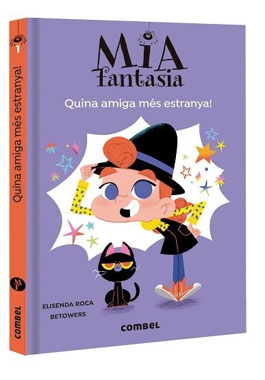 MIA FANTASIA-1.QUINA AMIGA MÉS ESTRANYA! | 9788491016953 | ROCA,ELISENDA | Libreria Geli - Librería Online de Girona - Comprar libros en catalán y castellano
