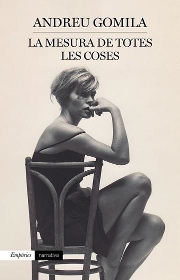 LA MESURA DE TOTES LES COSES | 9788418833120 | GOMILA,ANDREU | Libreria Geli - Librería Online de Girona - Comprar libros en catalán y castellano
