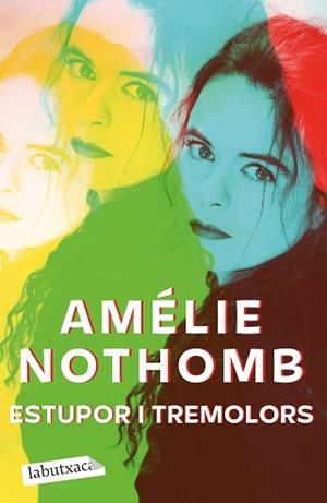 ESTUPOR I TREMOLORS | 9788418572579 | NOTHOMB,AMÉLIE | Llibreria Geli - Llibreria Online de Girona - Comprar llibres en català i castellà