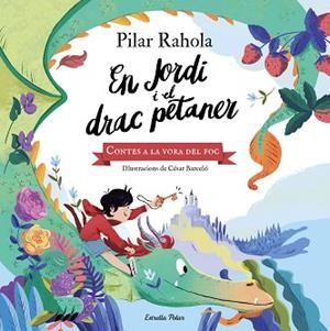 EN JORDI I EL DRAC PETANER.CONTES A LA VORA DEL FOC | 9788413890562 | RAHOLA,PILAR/BARCELÓ,CÈSAR | Libreria Geli - Librería Online de Girona - Comprar libros en catalán y castellano