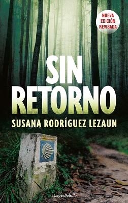 SIN RETORNO | 9788418623165 | RODRÍGUEZ LEZAUN,SUSANA | Libreria Geli - Librería Online de Girona - Comprar libros en catalán y castellano