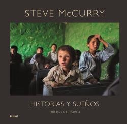 HISTORIAS Y SUEÑOS.RETRATOS DE LA INFANCIA | 9788418725661 | MCCURRY,STEVE | Libreria Geli - Librería Online de Girona - Comprar libros en catalán y castellano
