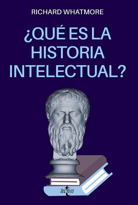 QUÉ ES LA HISTORIA INTELECTUAL? | 9788430983827 | WHATMORE,RICHARD | Llibreria Geli - Llibreria Online de Girona - Comprar llibres en català i castellà