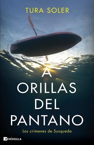 A ORILLAS DEL PANTANO | 9788411000307 | SOLER,TURA | Libreria Geli - Librería Online de Girona - Comprar libros en catalán y castellano