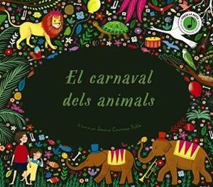 EL CARNAVAL DELS ANIMALS | 9788413490670 | COURTNEY TICKLE,JESSICA | Llibreria Geli - Llibreria Online de Girona - Comprar llibres en català i castellà