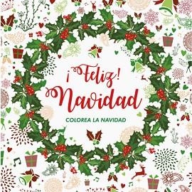 FELIZ NAVIDAD!COLOREA LA NAVIDAD | 9788412340341 |   | Libreria Geli - Librería Online de Girona - Comprar libros en catalán y castellano