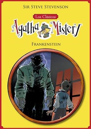 LOS CLÁSICOS DE AGATHA MISTERY 1.FRANKENSTEIN | 9788424665777 | STEVENSON,SIR STEVE | Libreria Geli - Librería Online de Girona - Comprar libros en catalán y castellano