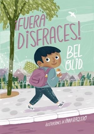 FUERA DISFRACES! | 9788424671303 | OLID,BEL | Llibreria Geli - Llibreria Online de Girona - Comprar llibres en català i castellà