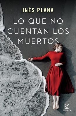 LO QUE NO CUENTAN LOS MUERTOS | 9788467062861 | PLANA GINÉ,INÉS | Libreria Geli - Librería Online de Girona - Comprar libros en catalán y castellano