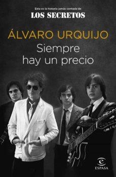 SIEMPRE HAY UN PRECIO | 9788467063561 | URQUIJO,ÁLVARO | Llibreria Geli - Llibreria Online de Girona - Comprar llibres en català i castellà