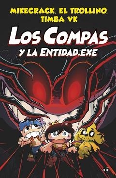 LOS COMPAS-6.LOS COMPAS Y LA ENTIDAD.EXE  | 9788427048829 | MIKECRACK/EL TROLLINO/TIMBA VK | Libreria Geli - Librería Online de Girona - Comprar libros en catalán y castellano